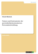 Nutzen und Instrumente der persnlichkeitsorientierten Personalentwicklung