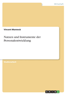 Nutzen und Instrumente der Personalentwicklung