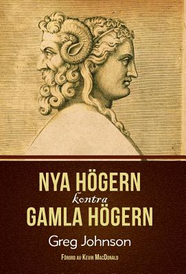 Nya Hogern Kontra Gamla Hogern - Johnson, Greg, and MacDonald, Kevin (Foreword by)