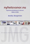 Nyhetsvanor.NU: Nyhetsanvandning Pa Internet 1998 Till 2003