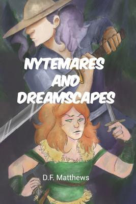 Nytemares and Dreamscapes: Beyond Here #2 - Matthews, D F