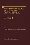 Nyu Selected Essays on Labor and Employment Law