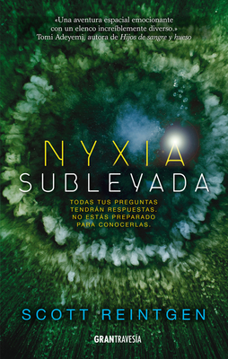 Nyxia Sublevada - Reintgen, Scott