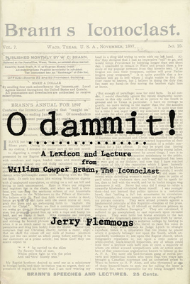 O Dammit!: A Lexicon and a Lecture from William Cowper Brann, the Iconoclast - Flemmons, Jerry