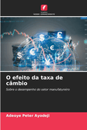 O efeito da taxa de c?mbio