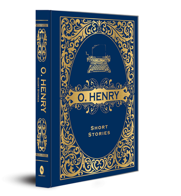 O. Henry Short Stories (Deluxe Hardbound Edition) - Henry, O