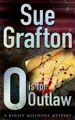 O is for Outlaw - Grafton, Sue