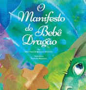 O Manifesto do Beb? Drag?o (Baby Dragon Portuguese)