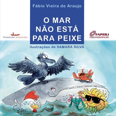 O Mar no est para peixe - Arajo, Fbio Vieira de