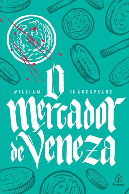 O mercador de Veneza - Shakespeare, William