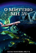 O Misterio Mh 370