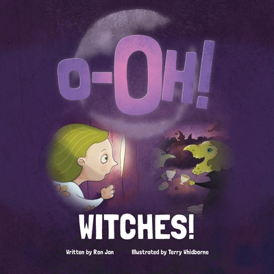 O-Oh WITCHES! - Jon, Ron, and Srejber, Leah (Designer)