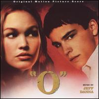 O [Original Motion Picture Score] - Jeff Danna