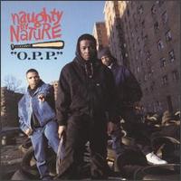 O.P.P. [US] - Naughty by Nature