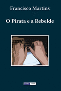 O Pirata e a Rebelde