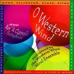 O Western Wind: An Almost a Cappella Song - The Western Wind Vocal Ensemble