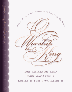 O Worship the King: Hymns of Assurance and Praise to Encourage Your Heart