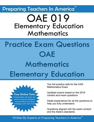 OAE 019 Elementary Education Mathematics: Ohio Assessments for Educators - America, Preparing Teachers in