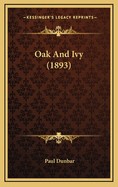 Oak and Ivy (1893)