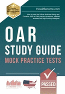 OAR Study Guide: Mock Practice Tests: How to pass the Officer Aptitude Rating test. Contains 100s of OAR practice questions, detailed answers and high-scoring strategies.