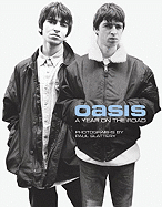 Oasis: A Year on the Road