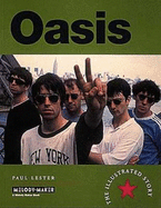 Oasis: The Illustrated Story