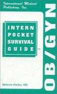 OB/GYN Intern Pocket Survival Guide