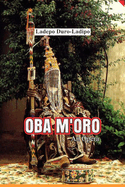 Oba M'oro: Ghost Catcher King