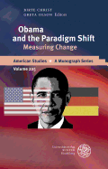 Obama and the Paradigm Shift: Measuring Change