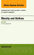 Obesity and Asthma, an Issue of Immunology and Allergy Clinics: Volume 34-4