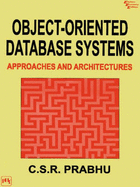 Object-oriented Database Systems: Approaches and Architectures