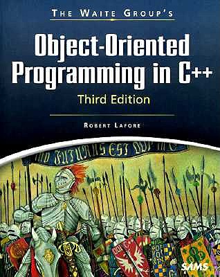 Object-Oriented Programming in C++ - Lafore, Robert
