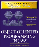 Object-Oriented Programming in Java - Gilbert, Stephen, and McCarty, Bill