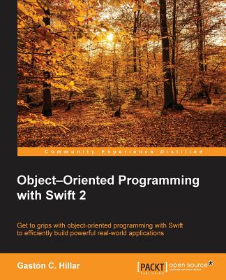 Object Oriented Programming with Swift - C Hillar, Gastn