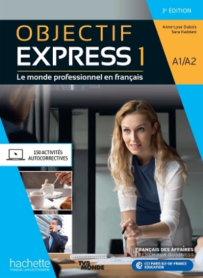Objectif Express 3e  edition: Livre de l'eleve A1/A2 - 