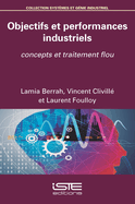 Objectifs et performances industriels: Concepts et traitement flou