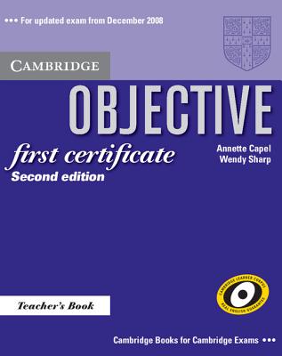 Objective First Certificate - Capel, Annette, and Sharp, Wendy