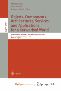 Objects, Components, Architectures, Services, and Applications for a Networked World - Aksit, Mehmet (Editor), and Mezini, Mira (Editor), and Unland, Rainer (Editor)