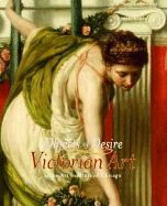 Objects of Desire: Victorian Art at the Art Institute of Chicago