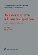 Objektorientierte Informationssysteme: Konzepte, Darstellungsmittel, Methoden