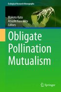 Obligate Pollination Mutualism