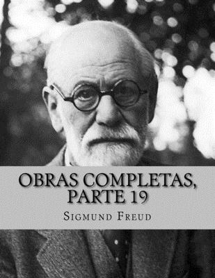 Obras Completas, Parte 19 - Duran, Judith (Translated by), and Freud, Sigmund