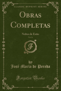 Obras Completas, Vol. 14: Nubes de Estio (Classic Reprint)