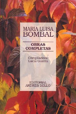 Obras Completas - Bombal, Maria Luisa