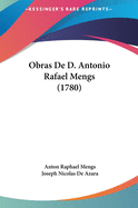 Obras de D. Antonio Rafael Mengs (1780)