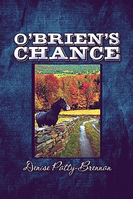 O'Brien's Chance - Patty-Brennan, Denise