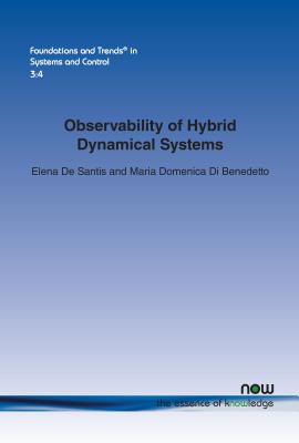 Observability of Hybrid Dynamical Systems - de Santis, Elena, and Domenica Di Benedetto, Maria