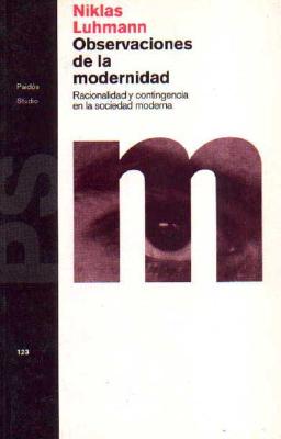 Observaciones de La Modernidad - Luhmann, Niklas