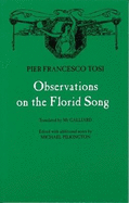 Observations on the Florid Song