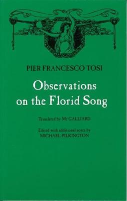Observations on the Florid Song - Tosi, Pier Francesco